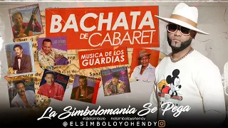 BACHATA DE CABARET🥃SU HISTORIA🇩🇴 ANTERIORMENTE MUSICA DE LOS GUARDIAS ( ELSIMBOLO OFICIAL)