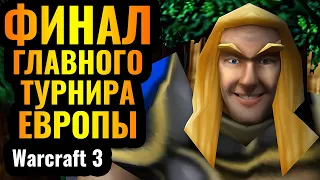 Happy, Sok, FoCuS, Kaho: ГЛАВНЫЙ ТУРНИР ЕВРОПЫ! W3Champions Finals - S16 по Warcraft 3 Reforged