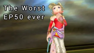 【DFFOO】 The Worst EP50 Character Ever !!!