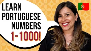Learn Portuguese Numbers 1-1000: The Ultimate Guide for Beginners!