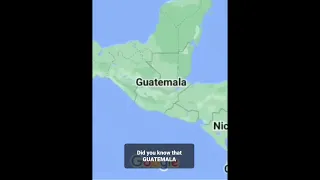 Did you know that GUATEMALA...