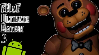 FNaF Ultimate Edition 3 на андроид ✓"это жесть"