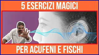 I 5 ESERCIZI DEFINITIVI per Ridurre gli ACUFENI e i FISCHI all'orecchio #acufeni #ronzio