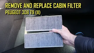 Peugeot 308 T9 replace cabin filter
