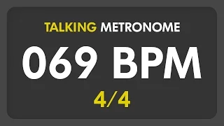 69 BPM - Talking Metronome (4/4)