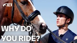 Why do You Ride? Juan Matute Guimón  | Horse Pilot - Pt. 3