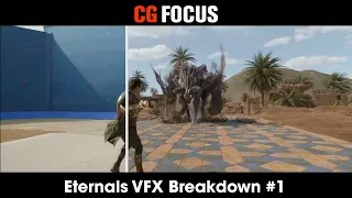 CG Focus ILM's Eternals VFX Breakdown