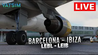 🔴 Barcelona to Ibiza in Vueling Airbus A320 | MSFS | Vatsim