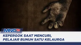 [Full]  Pembunuhan Satu Keluarga di Penajam Paser Utara, Pelaku Berstatus SMK - LIP 07/02