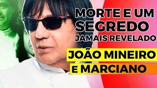 MORTE E UM SEGREDO JAMAIS REVELADO JOÃO MINEIRO E MARCIANO (ASSISTA ATÉ O FINAL).