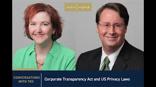 Conversations with TED: Corporate Transparency Act and US Privacy Laws