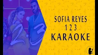 KARAOKE | Sofia Reyes - 1, 2, 3 Ft. Jason Derulo, De La Ghetto