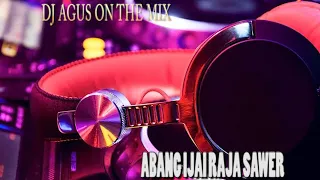 dj agus on the mix banjarmasin | ABANG IJAI