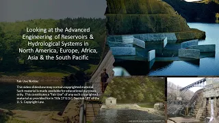 Reservoirs and Hydrological Systems in North America, Europe, Africa, Asia and the South Pacific