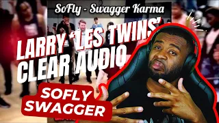 Unveiling Larry Les Twins' SoFly Swagger: Clear Audio Reveals All