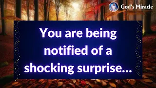 💌 You are being notified of a shocking surprise…