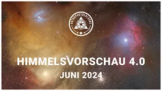 Himmelsvorschau für Astrofotografen Juni 2024 // Kugelsternhaufen, Planetarische Nebel und mehr.