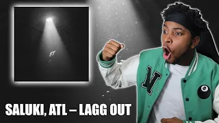 REACTING TO SALUKI, ATL – LAGG OUT || WTF 🔥