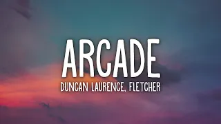 Duncan Laurence - Arcade (Lyrics) ft. FLETCHER