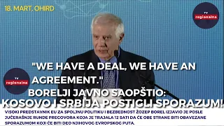 "Srbija i Kosovo postigli dogovor" - javno izgovorio evropski šef diplomatije Žozep Borelj - Ohrid