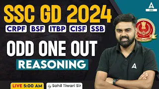 SSC GD 2024 | SSC GD Reasoning Class By Sahil Tiwari | SSC GD Reasoning Paper | Odd One Out