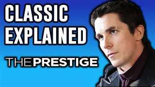 The Prestige Explained | Classic Explained Episode 9