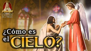 🛑El MISTERIO sobre el CIELO ¿Sabes la VERDAD? / PODCAST Conversando con los Caballeros de la Virgen