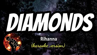 DIAMOND - RIHANNA (karaoke version)