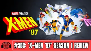 The Nerd Corps Live Show #353: 'X-Men '97' Season 1 Review