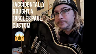 Accidentally Buying A 1956 Gibson Les Paul Custom!