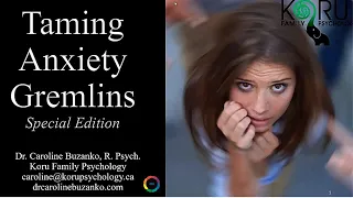 Taming Anxiety Gremlins