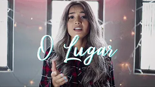 O Lugar - Pr. Lucas | Mari Borges (Cover)