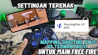 Ini Dia Settingan ShootingPlus V3 Untuk FREE FIRE