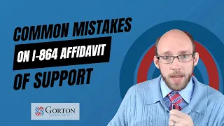 Common Mistakes on I-864 Affidavit of Support