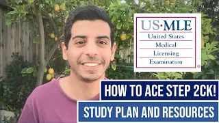 USMLE STEP 2CK Experience: Study Plan, Resources, and Assessments | How to ACE the STEP 2CK Exam