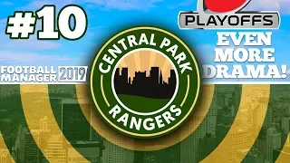 CENTRAL PARK RANGERS #10 | PANIC STATIONS! | FOOTBALL MANAGER 2019