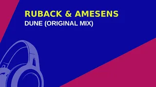 Ruback & Amesens - DUNE (Original Mix) #melodictechno