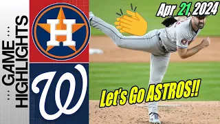 Houston Astros vs Washington Nationals [Highlights Today] April 21, 2024 | Closing out the series