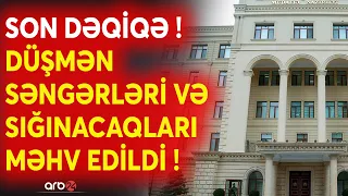 SON DƏQİQƏ! Düşmənin sığınacaqları,səngərləri ağır zərbələr vuruldu: ANBAAN GÖRÜNTÜLƏR - CANLI