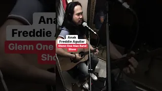 Freddie Aguilar - Anak (Cover) #fbpageglennonemanbandshow
