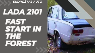 Lada 2101 race start in the forest (Sudrožtas Auto)