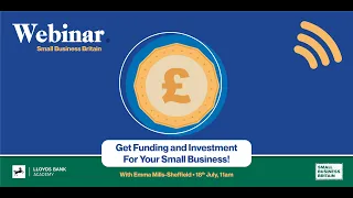 Get funding & Investment For Your Small Business! 1 Hour Webinar