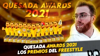 QUESADA AWARDS 2021 | ¿QUIÉNES SON LOS MEJORES DEL AÑO? | LOS PREMIOS DEL FREESTYLE 2021