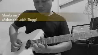 Sheila on 7 - Melompat Lebih Tinggi (Guitar Cover) #sheilaon7