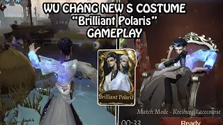 Wu Chang S costume "Brilliant Polaris" gameplay - Identity V