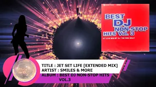 JET SET LIFE [EXTENDED MIX] - SMILE & MORE