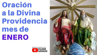 Oración a la Divina Providencia mes de ENERO