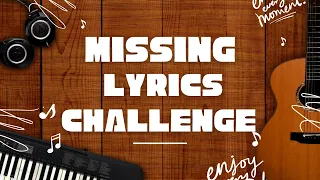 Missing lyrics Challenge