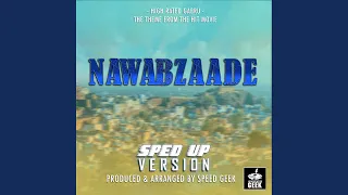 High Rated Gabru (From "Nawabzaade") (Sped-Up Version)