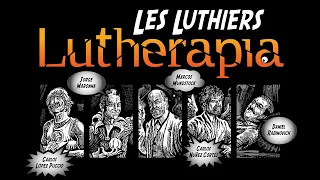 Lutherapia · Show Completo · Les Luthiers